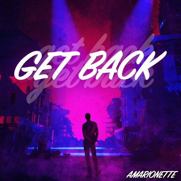 Amarionette - Get Back [single] (2021)
