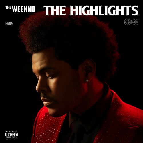 The Highlights (Deluxe) - The Weeknd