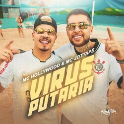 Vírus Putaria – MC Hollywood, MC JottaPê