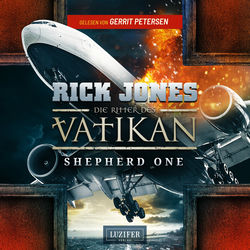 SHEPHERD ONE (Die Ritter des Vatikan 2) (Thriller)