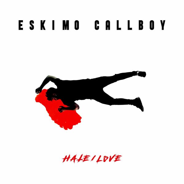 Eskimo Callboy - Hate/Love [single] (2020)