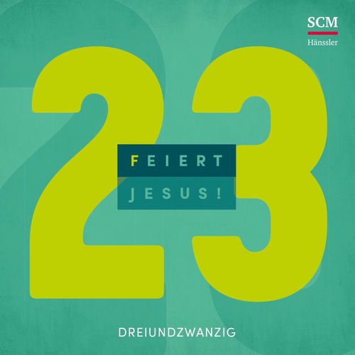 Feiert Jesus! 23 by Feiert Jesus! - Reviews & Ratings on Musicboard Feiert Jesus! 23 by Feiert Jesus! - Reviews & Ratings on Musicboard