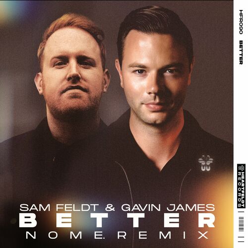 Better (NOME. Remix) - Sam Feldt
