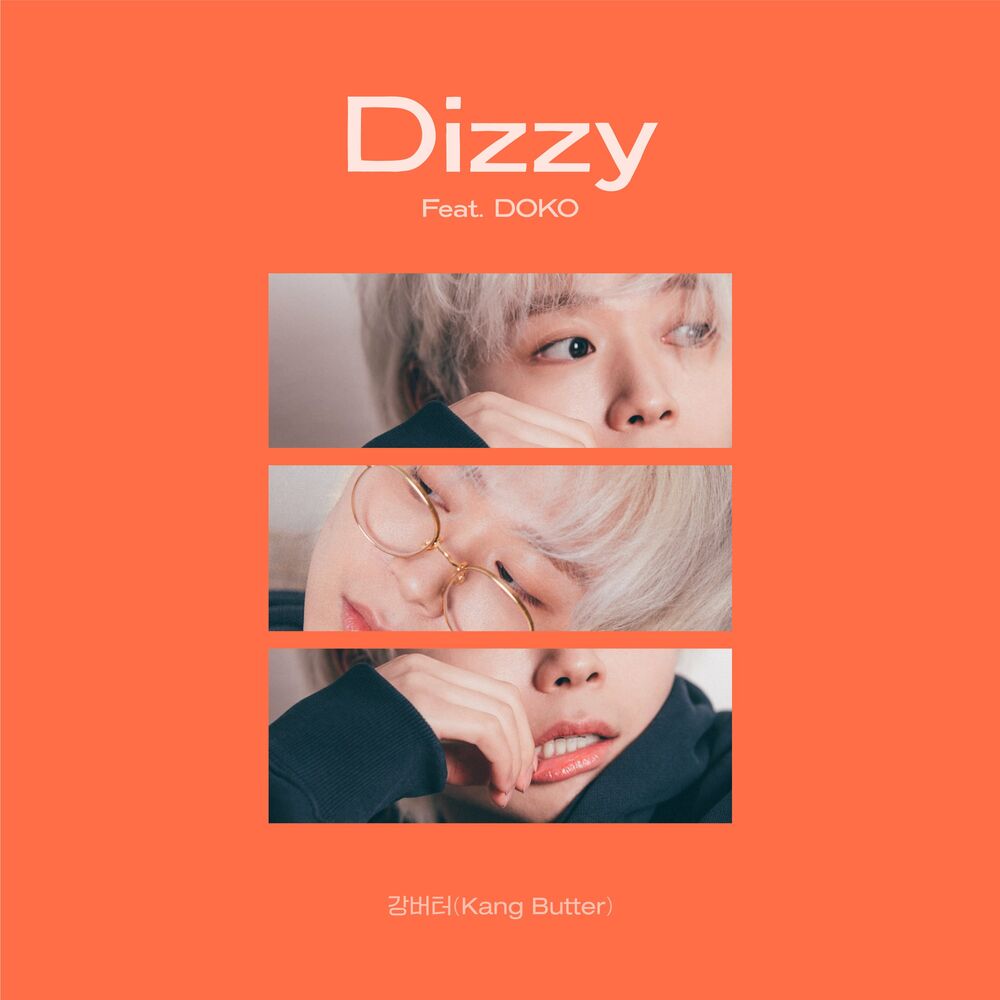 Kang Butter – Dizzy – Single