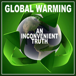 Various Artists - Global Warming - An Inconvenient Truth