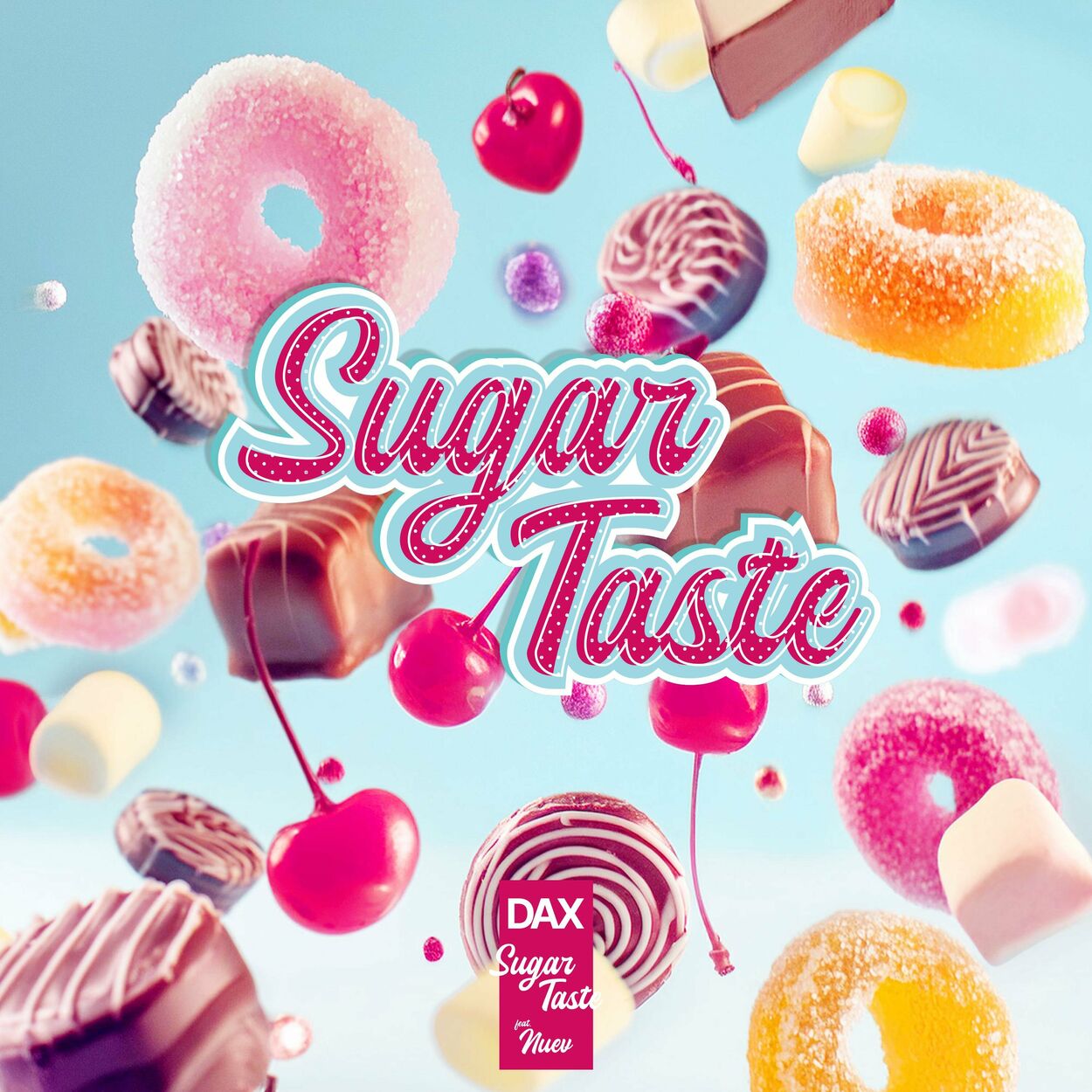 Dax – Sugar Taste – Single