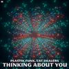 PLASTIK FUNK/CAT DEALERS - Thinking About You