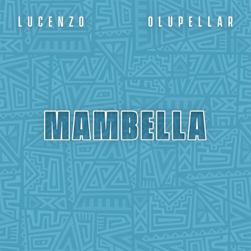 Mambella - Lucenzo