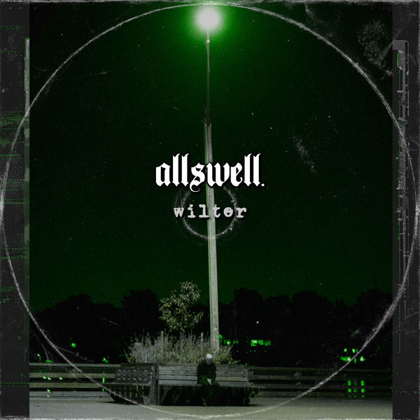 allswell. - Wilter [single] (2024)