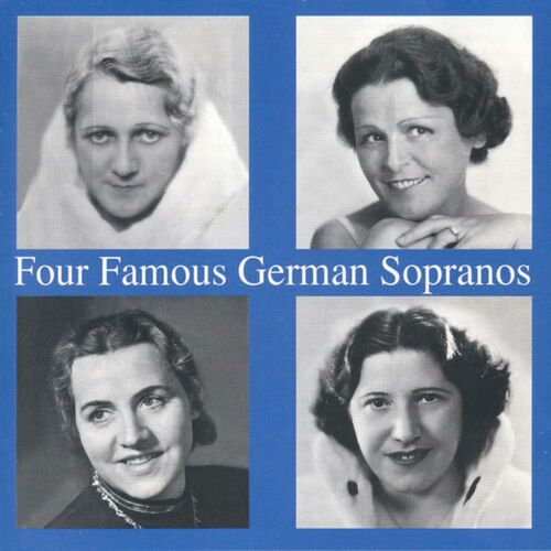 Four Famous German Sopranos by Elisabeth Rethberg - Reviews & Ratings ...