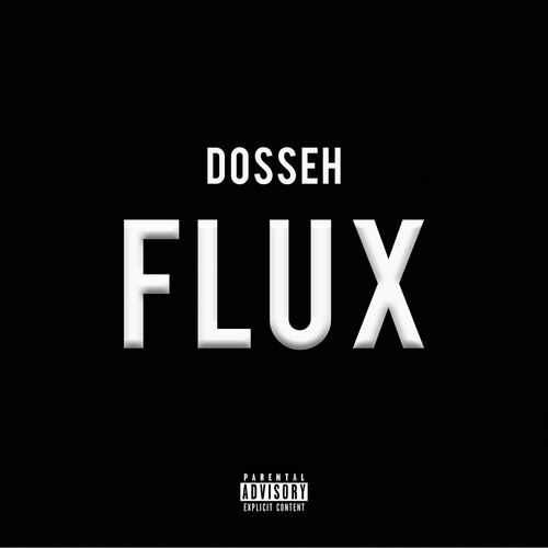 Flux - Dosseh