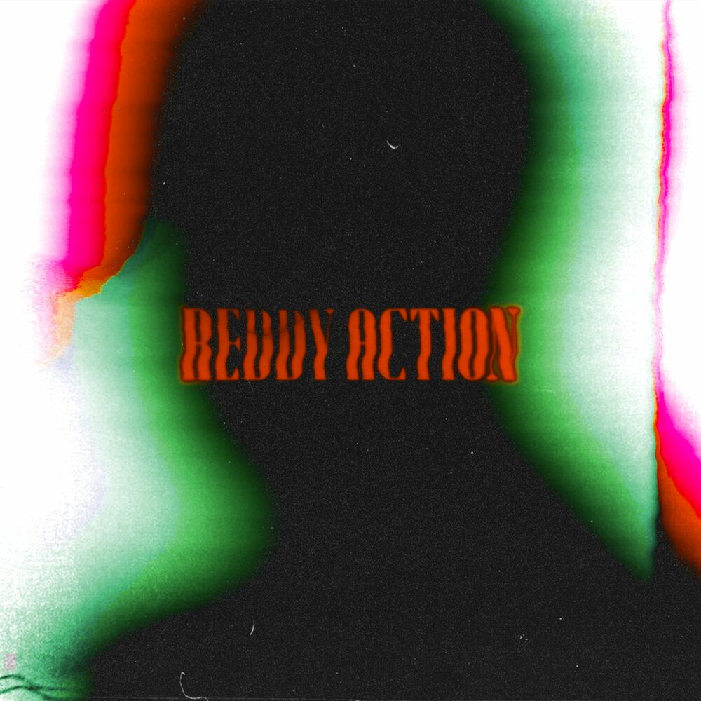 Reddy – REDDY ACTION – EP