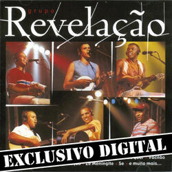 Grupo Revelação – Ao Vivo No Olimpo – Músicas Extras do Dvd 2013 CD Completo