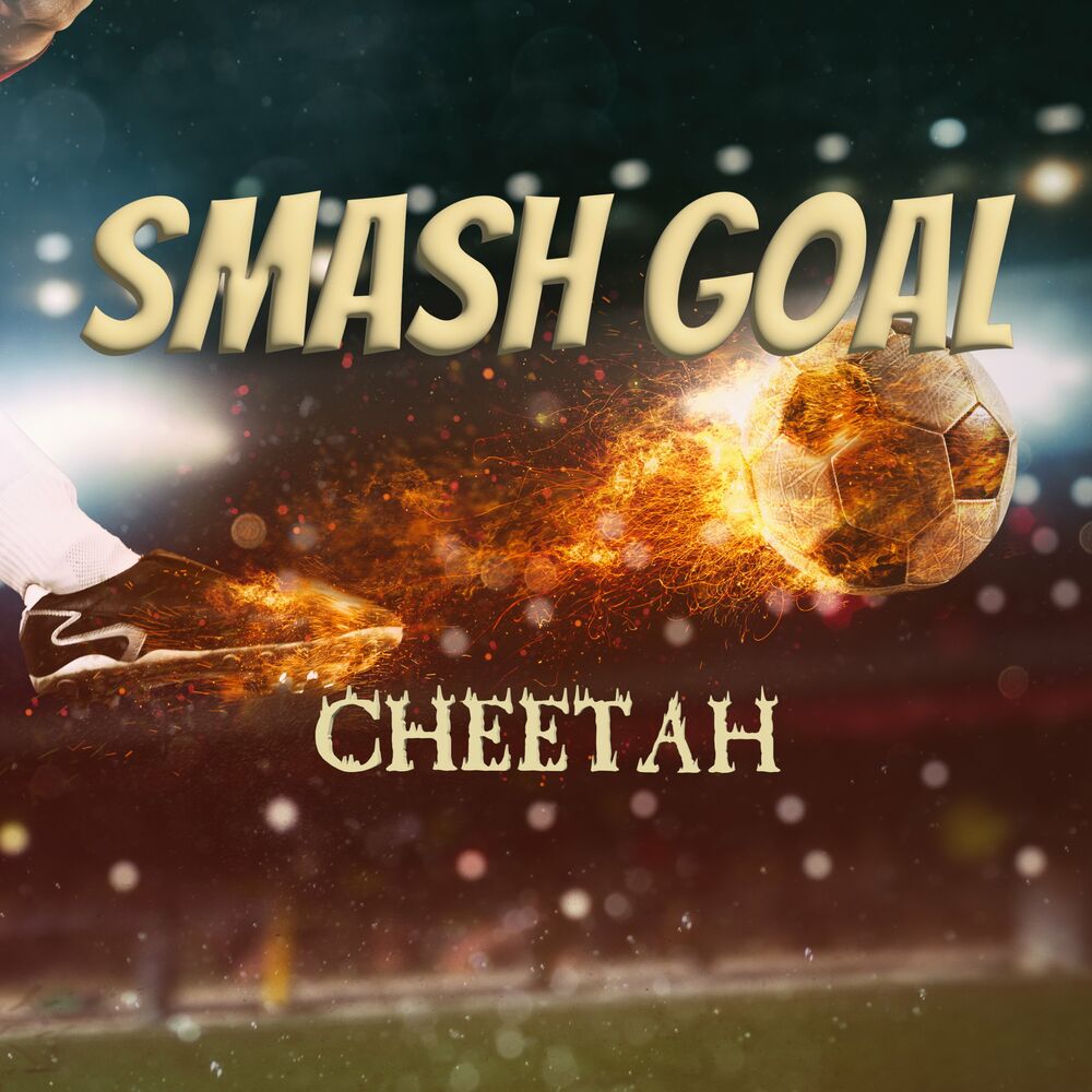 Cheetah – SMASH GOAL – Single