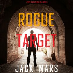 Rogue Target (A Troy Stark Thriller—Book #3) Audiobook