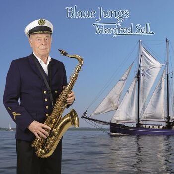 Manfred Sell Fahrt Ein Schiff Auf S Blaue Meer Hinaus Karaoke Mix Listen On Deezer