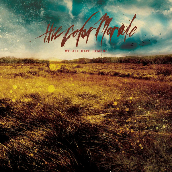The Color Morale - We All Have Demons (2009)