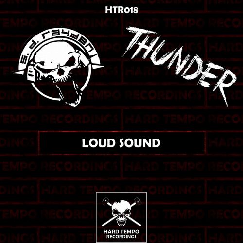 S.D. Rayden - Loud Sound 2019 [EP]