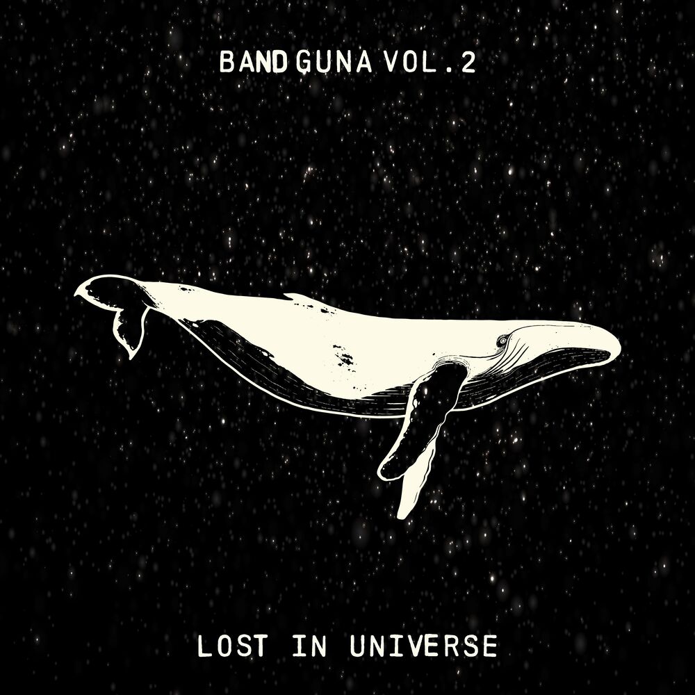 BandGUNA – Lost in Universe – EP