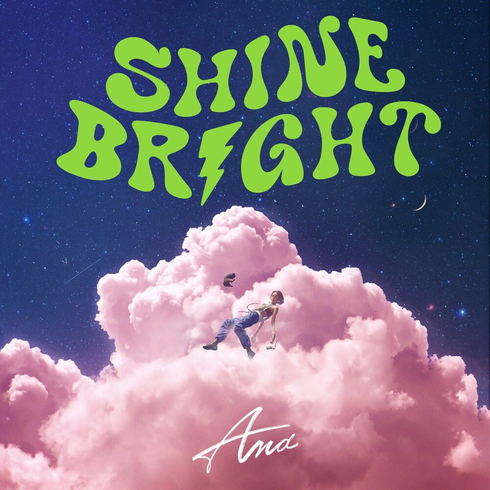 Ana – SHINE BRIGHT – Single