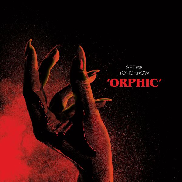 Set for Tomorrow - Orphic [single] (2020)