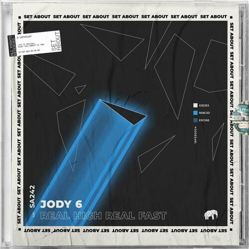 Jody 6 - Real High Real Fast (2024)