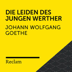 Goethe: Die Leiden des jungen Werther (Reclam Hörbuch)