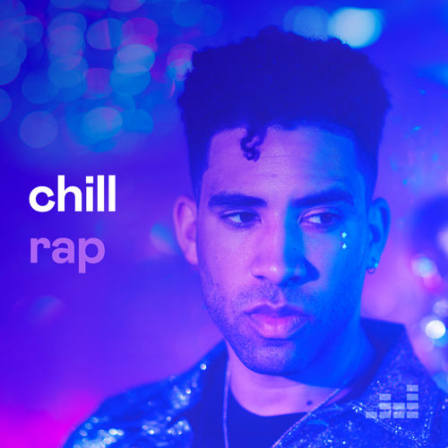 The best of chill rap playlist Listen on Deezer