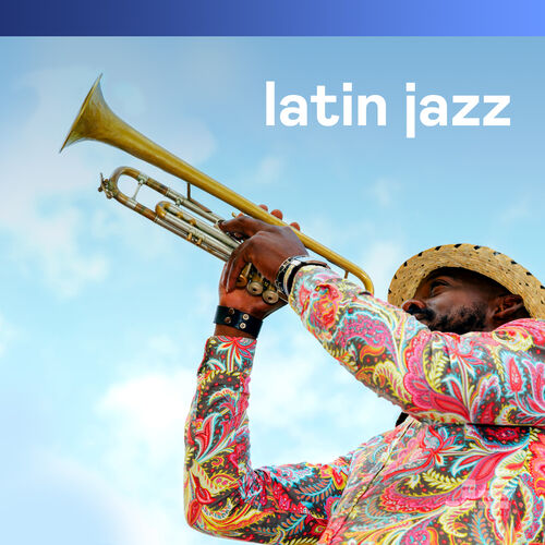 Latin Jazz playlist - Listen now on Deezer | Music Streaming