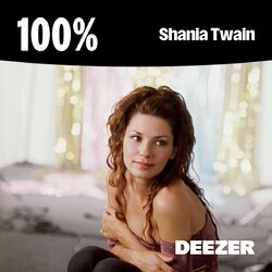 Download 100% Shania Twain 2023
