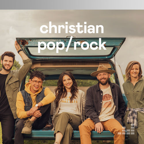 Christian Pop/Rock playlist Listen now on Deezer Music Streaming
