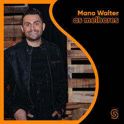 Download CD Mano Walter – As Melhores 2020