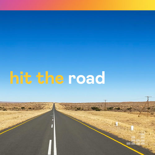 Hit The Road Playlist Listen Now On Deezer Music Streaming