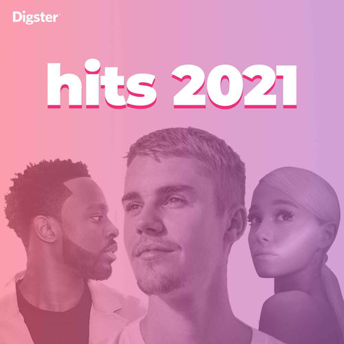 HITS 2021 Tubes du moment Best of 2021 playlist Listen on Deezer