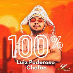 Download 100% Luiz Poderoso Chefão 2023