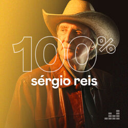 Download 100% Sérgio Reis (2023)