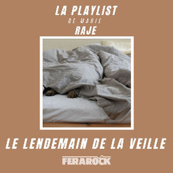 Le lendemain de la veille // par RAJE