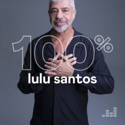 Download Lulu Santos  - 100% Lulu Santos
