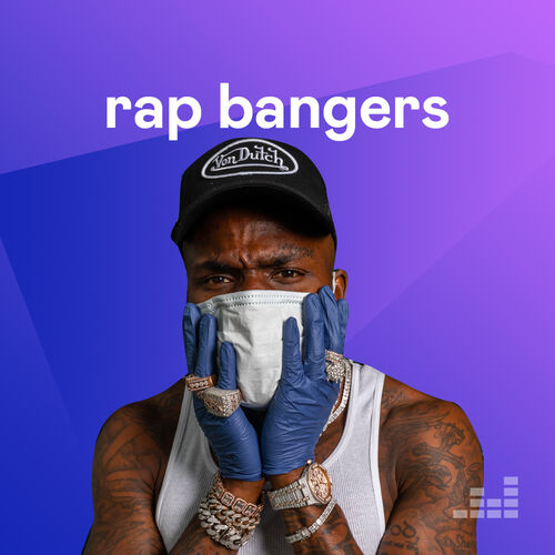 Rap Bangers Playlist Listen Now On Deezer