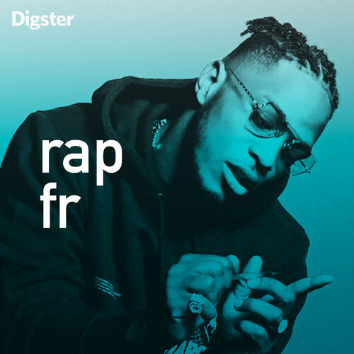 Playlist Rap Fr  Rap Francais 2021  Hits Rap  À écouter sur Deezer