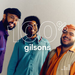 100% Gilsons 2023 CD Completo