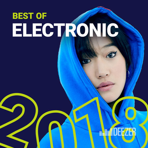 Deezer Best of Electronic 2018
