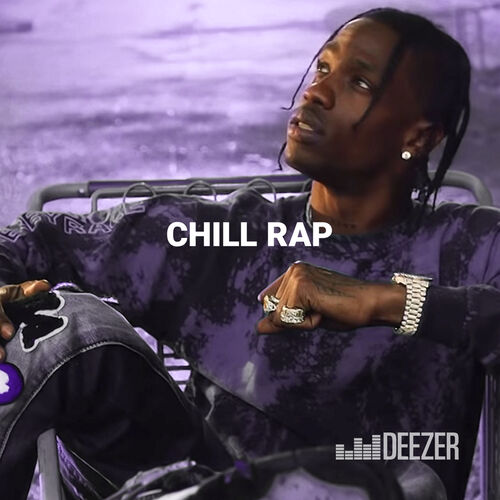 chill-rap-playlist-listen-now-on-deezer-music-streaming