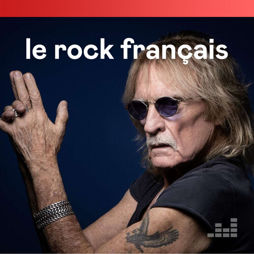 Playlist Le rock français - À écouter sur Deezer | Musique en streaming