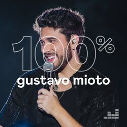 100% Gustavo Mioto 2023 CD Completo