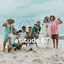 Download Atitude 67 - 100% Atitude 67 (2020)