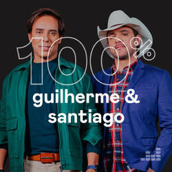 100% Guilherme e Santiago 2023 CD Completo
