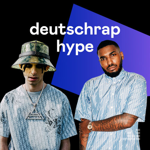 Deutschrap Hype Playlist - Jetzt Auf Deezer Anhören | Musik-Streaming