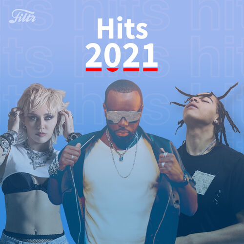 Playlist Hits 2021 🔥 Playlist Hits du moment Tubes du
