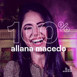 100% Allana Macedo 2023 CD Completo